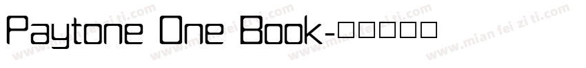 Paytone One Book字体转换